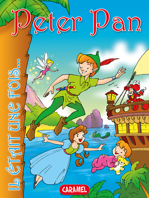 Title details for Peter Pan by Il était une fois - Wait list
